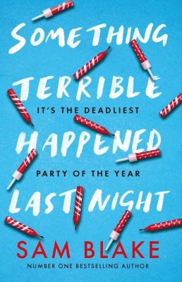 Something Terrible Happened Last Night by Sam Blake cover
