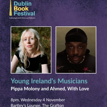 Dublin Book Festival Graphic showing headshots of Pippa Molony and Ahmed, With Love