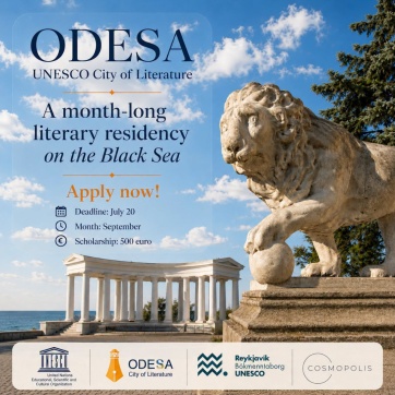 A photo from Odessa with text that reads: Odesa City of Literature - A month long literary residency on the black sea - Apply Now! Deadline July 20 Month - September - Scholarship 500 euro