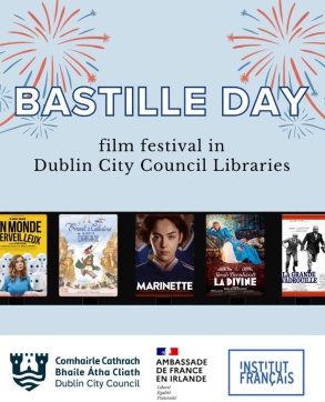 image displaying French film posters with illustrated fireworks ands text that reads: Bastille Day Film Festival in Dublin City Council Libraries