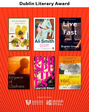 covers of the six short listed titles which are:
In Late Summer by Magdalena Blažević, translated by Anđelka Raguž
Gliff by Ali Smith
Live Fast by Brigitte Giraud, translated by Cory Stockwell
The Emperor of Gladness by Ocean Vuong
Perspectives by Laurent Binet, translated by Sam Taylor
What I Know About You by Éric Chacour, translated by Pablo Strauss