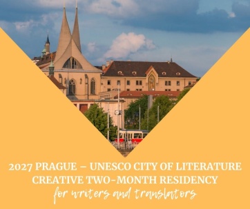 A photo of Prague and text that reads: 2027 Prague UNESCO City of Literature Creative Two-Month Residency for Writers and Translators