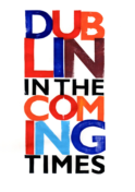 Dublin in the Coming Times: National Print Museum
